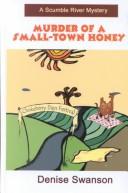 Cover of: Murder of a small-town honey: a Scumble River mystery
