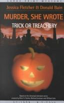 Trick or treachery by Donald Bain