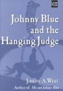 Cover of: Johnny Blue and the hanging judge