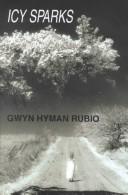Cover of: Icy sparks by Gwyn Hyman Rubio