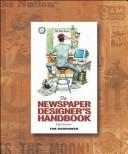 The newspaper designer's handbook by Tim Harrower