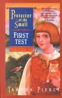 Cover of: First Test (Protector of the Small #1)