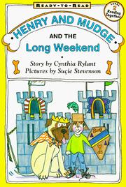 Cover of: Henry And Mudge And The Long Weekend: Ready-To-Read Level 2 (Paper)