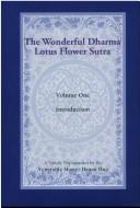 Cover of: The wonderful Dharma lotus flower sutra