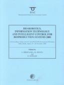 Bio-robotics, information technology, and intelligent control for bioproduction systems 2000 : a proceedings volume from the 2nd IFAC/CIGR international workshop, Sakai, Osaka, Japan