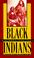 Cover of: Black Indians
