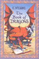 Cover of: The book of dragons by Edith Nesbit