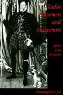 Cover of: Tudor placemen and statesmen: select case histories