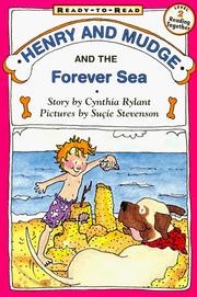 Cover of: Henry and Mudge and the Forever Sea: the sixth book of their adventures