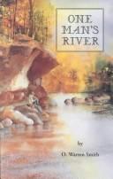 Cover of: One man's river