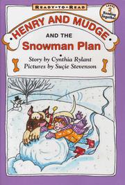 Cover of: Henry and Mudge and the snowman plan: the nineteenth book of their adventures