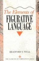 Cover of: The elements of figurative language: Bradford T. Stull.