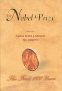 Cover of: The Nobel Prize by edited by Agneta Wallin Levinovitz, Nils Ringertz.