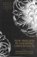 Cover of: New insights in Germanic linguistics III