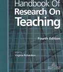 Cover of: Handbook of research on teaching by edited by Virginia Richardson.