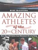 Amazing athletes of the twentieth century