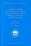 Current marine environmental issues and the International Tribunal for the Law of the Sea