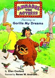Cover of: Annabel the actress, starring in "Gorilla my dreams"