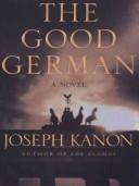 Cover of: The good German by Joseph Kanon