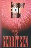 Cover of: Keeper of the bride by Tess Gerritsen