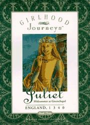 Cover of: Juliet: Midsummer at Greenchapel, England, 1340