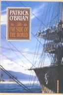Cover of: The far side of the world by Patrick O'Brian