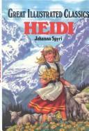 Cover of: Heidi by Johanna Spyri ; adapted by Deidre S. Laiken ; illustrations by Pablo Marcos Studio.