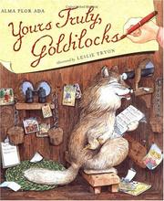 Cover of: Yours truly, Goldilocks