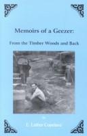 Cover of: Memoirs of a geezer: from the timber woods and back