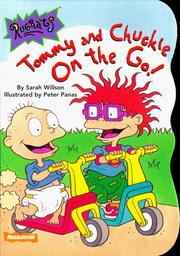 Cover of: Tommy and Chuckie on the go! by Sarah Willson