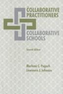 Cover of: Collaborative practitioners, collaborative schools