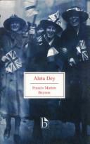 Aleta Dey by Francis Marion Beynon