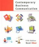 Contemporary business communication by Scot Ober