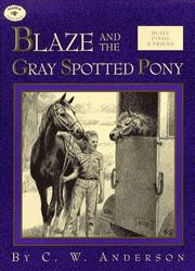 Cover of: Blaze and the Gray Spotted Pony