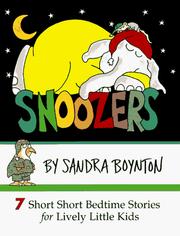 Cover of: Snoozers: 7 short short bedtime stories for lively little kids