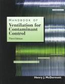 Handbook of ventilation for contaminant control by Henry J. McDermott