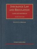 Cover of: Insurance law and regulation: cases and materials