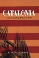 Catalonia by McRoberts, Kenneth.