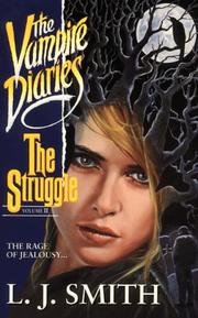 Cover of: Vampire Diaries #2: The Struggle (The Vampire Diaries Series Vol II)