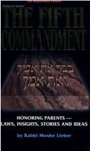 The fifth commandment by Moshe Lieber