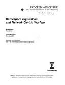 Cover of: Battlespace digitization and network-centric warfare: 18-20 April 2001, Orlando, USA