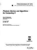 Cover of: Photonic devices and algorithms for computing II: 2-3 August 2000, San diego, USA