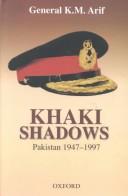 Khaki shadows by K. M. Arif