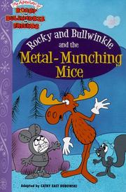 Cover of: Rocky and Bullwinkle and the metal-munching mice