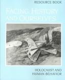Cover of: Facing history and ourselves by [edited by Margot Stern Strom].