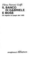 Cover of: Il banco di Gabriele e Mosè: un registro di pegni del 1495