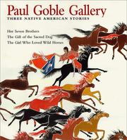 Cover of: Paul Goble gallery: three Native American stories.