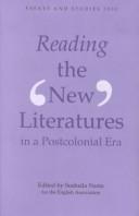 Cover of: Reading the "new" literatures in a postcolonial era
