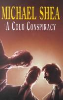 A cold conspiracy