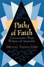 Cover of: Paths of faith: conversations about religion and spirituality